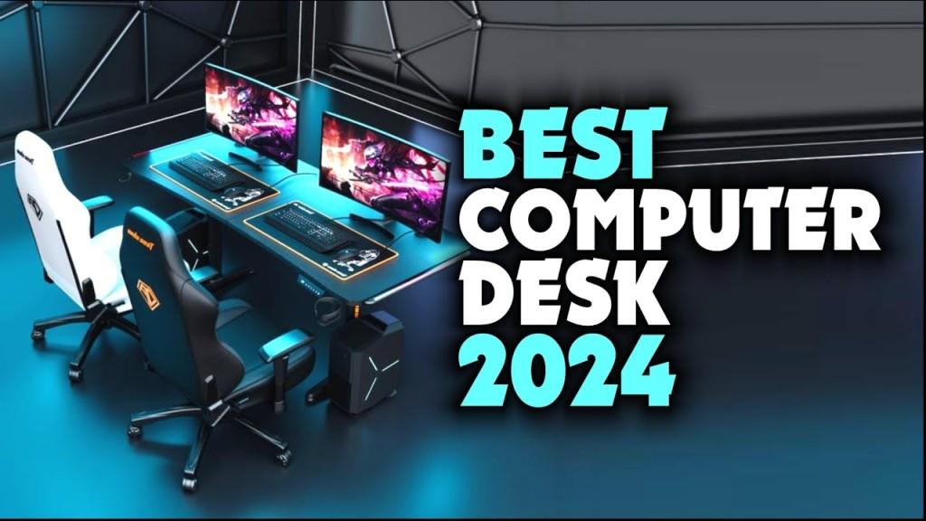 Best Gaming Desk 2024