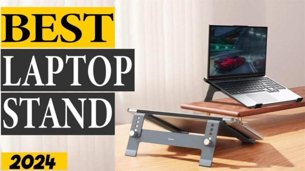 Best Laptop Stand 2024