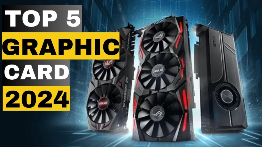 New Graphics Cards 2024 Latest Innovations in GPU Technology