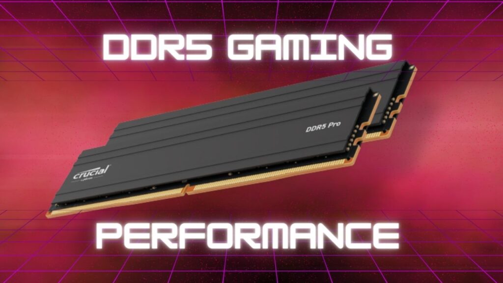 DDR5 Gaming Performance In UAE