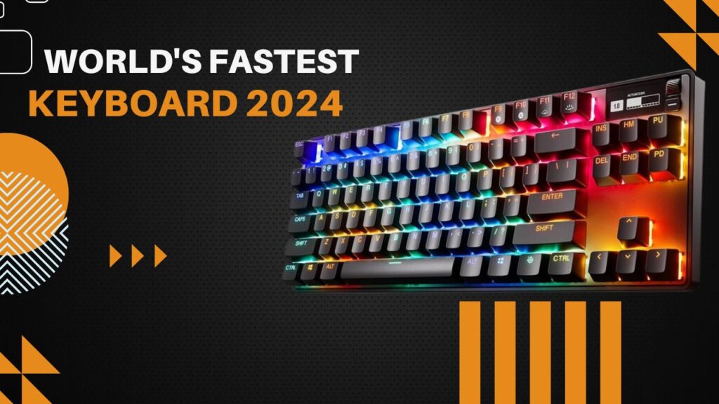 World's Fastest Keyboard 2024