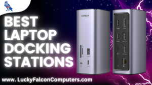 Best Laptop Docking Stations in 2024